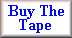 Buy the Tape